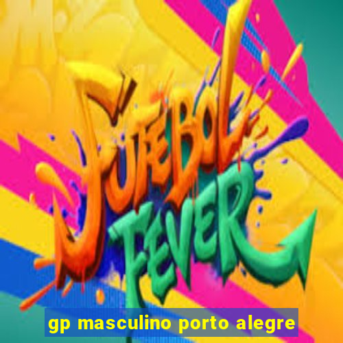 gp masculino porto alegre